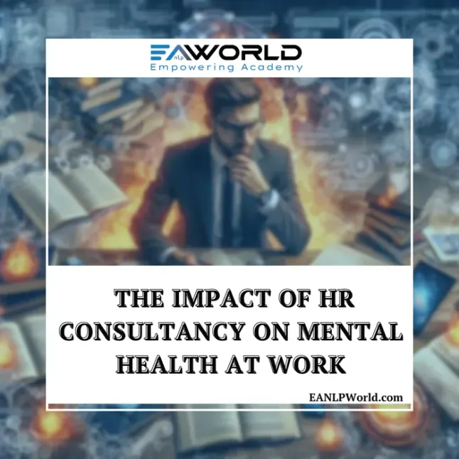 Employee Well-being: The Impact of HR Consultancy on Mental Health at Work