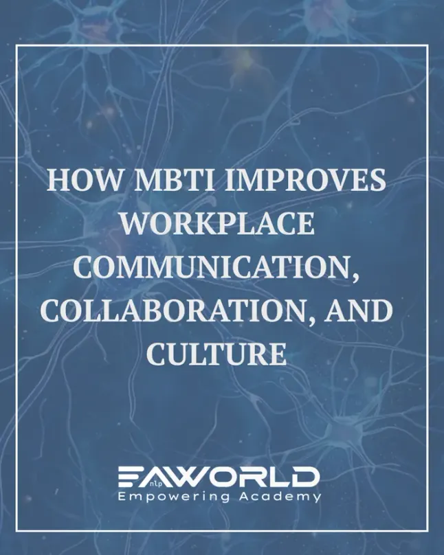 How MBTI Improves Workplace Communication, Collaboration, and Culture