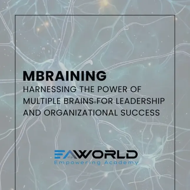 mBraining: Harnessing the Power of Multiple Brains for Leadership and Organizational Success