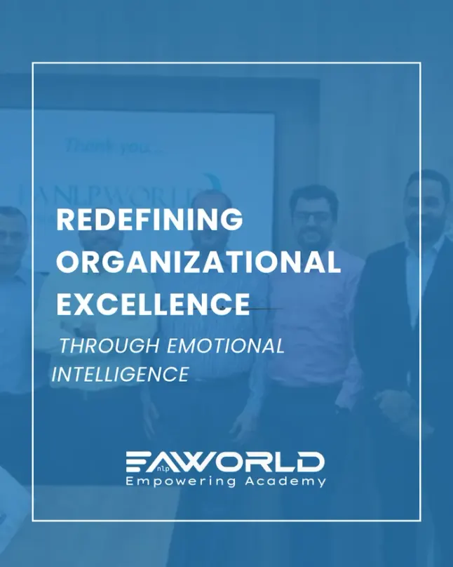 Redefining Organizational Excellence Through Emotional Intelligence
