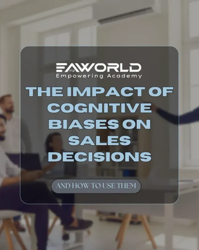The Impact of Cognitive Biases on Sales Decisions (and How to Use Them)