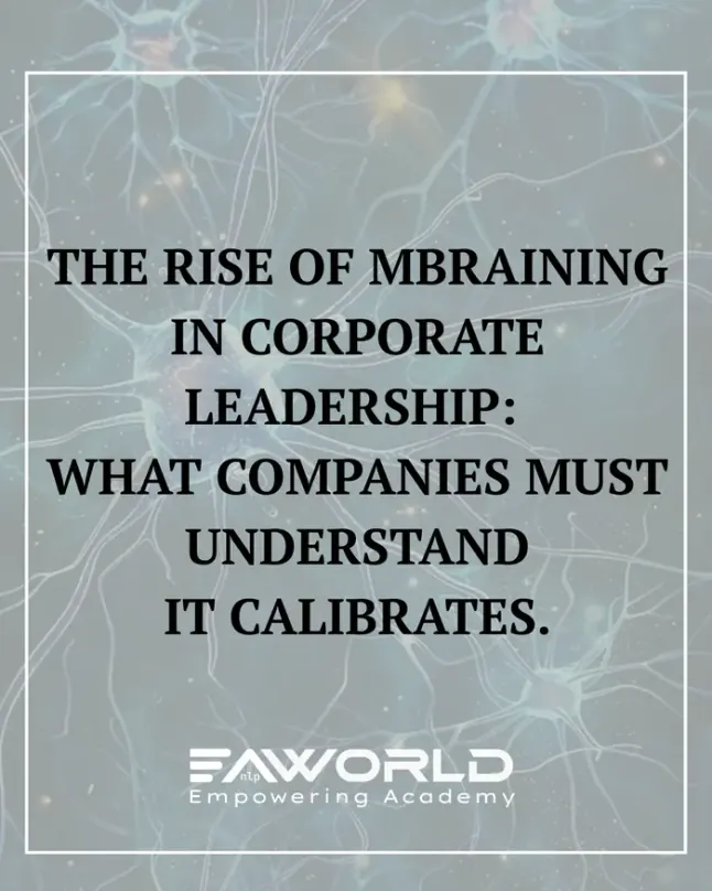 The Rise of mBraining in Corporate Leadership: What Companies Must Understand