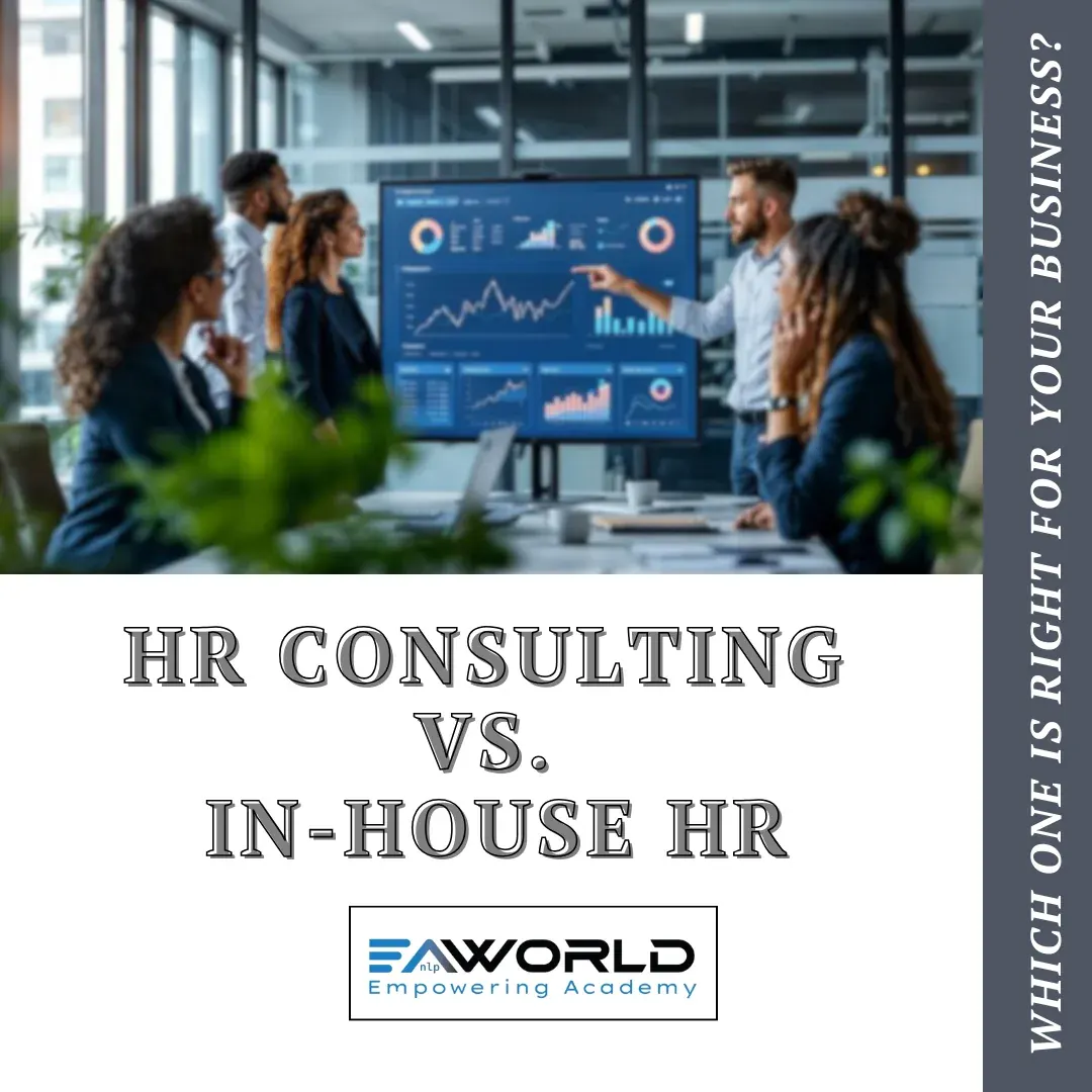 HR Consulting vs. In-House HR: Which One is Right for Your Business?