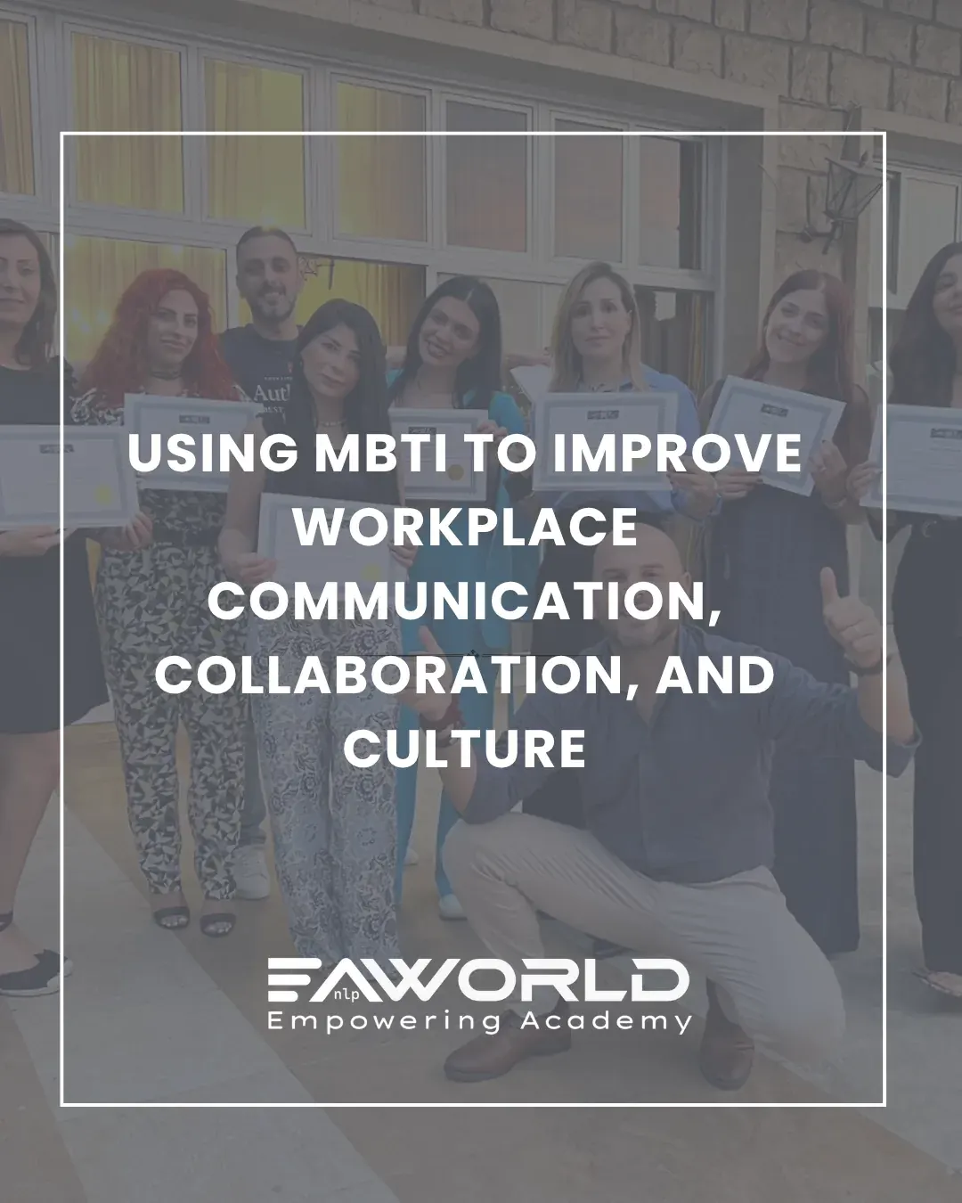 Using MBTI to Improve Workplace Communication, Collaboration, and Culture