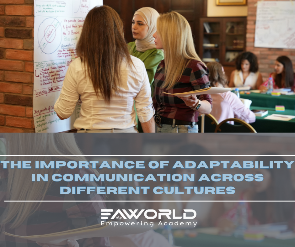 The Importance of Adaptability in Communication Across Different Cultures