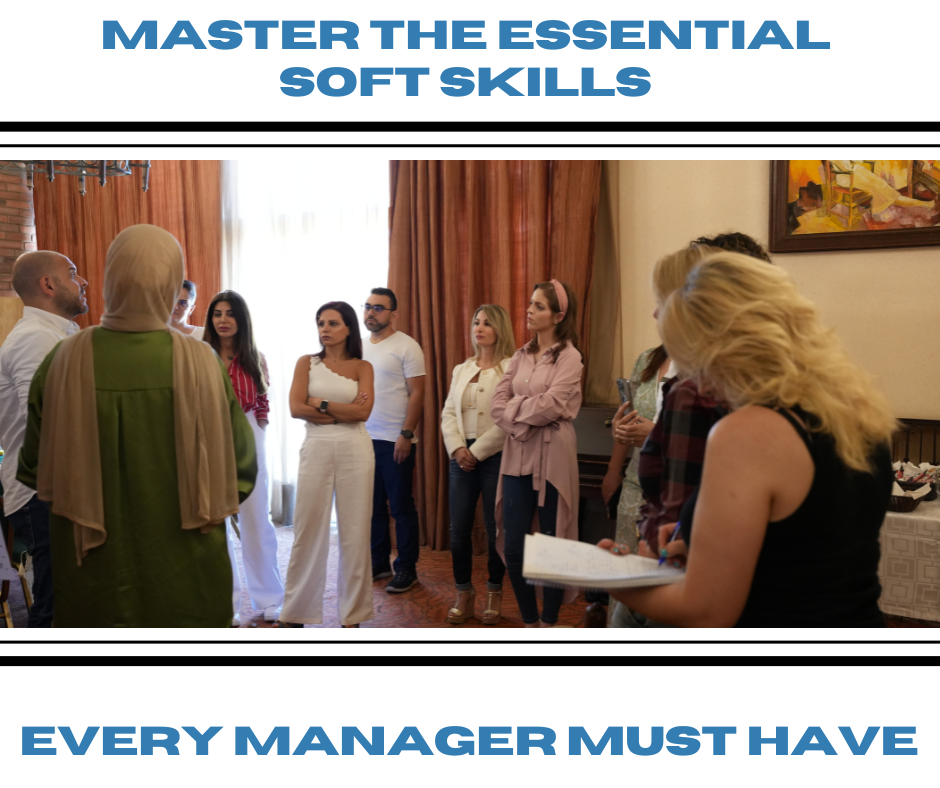 Master the Essential Soft Skills Every Manager Must Have