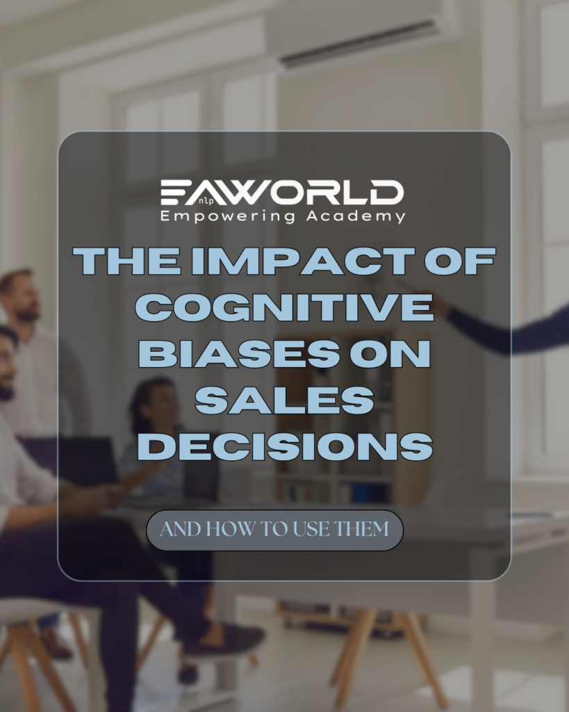 The Impact of Cognitive Biases on Sales Decisions (and How to Use Them)